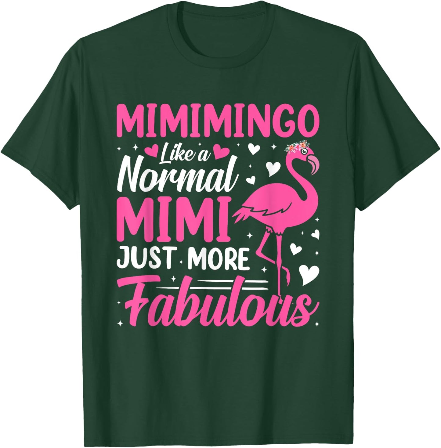 Flamingo Mimimingo like a normal Mimi Funny Grandma T-Shirt - T-Shirt | Forest