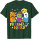 Groovy Halloween Pharmacy Squad PIlls Costume Pharmacist T-Shirt - T-Shirt | Forest