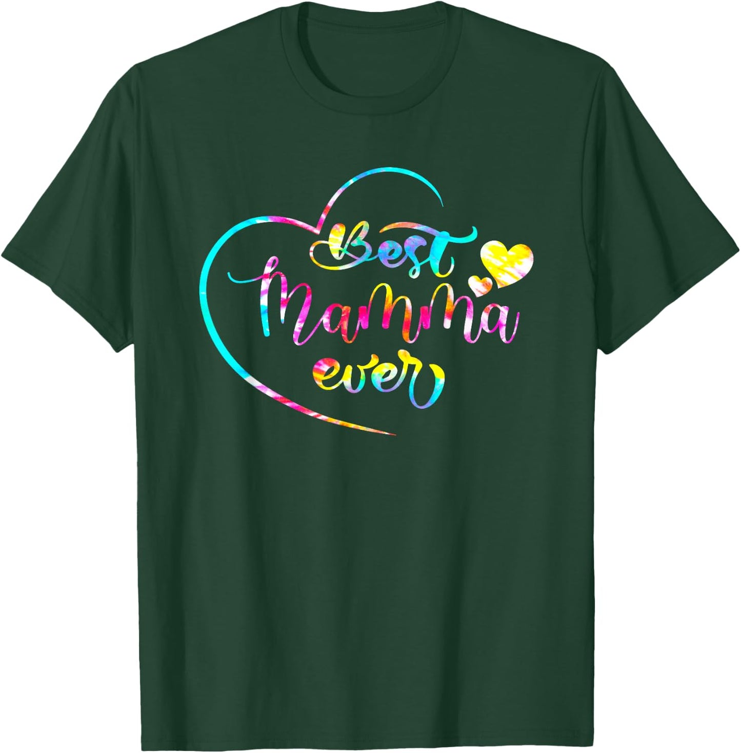 Best Mamma Ever Tie Dye From Daughter Son Mom Kids Mothers T-Shirt - T-Shirt | Forest