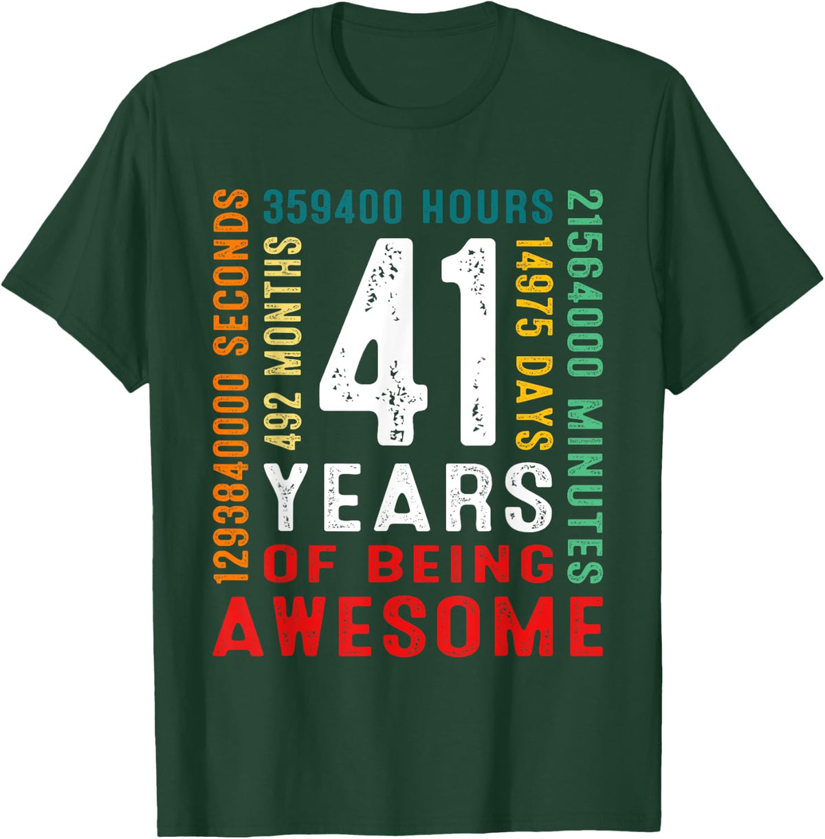 41 Years Old Vintage Retro 41st Birthday Gifts 492 Months T-Shirt - T-Shirt | Forest