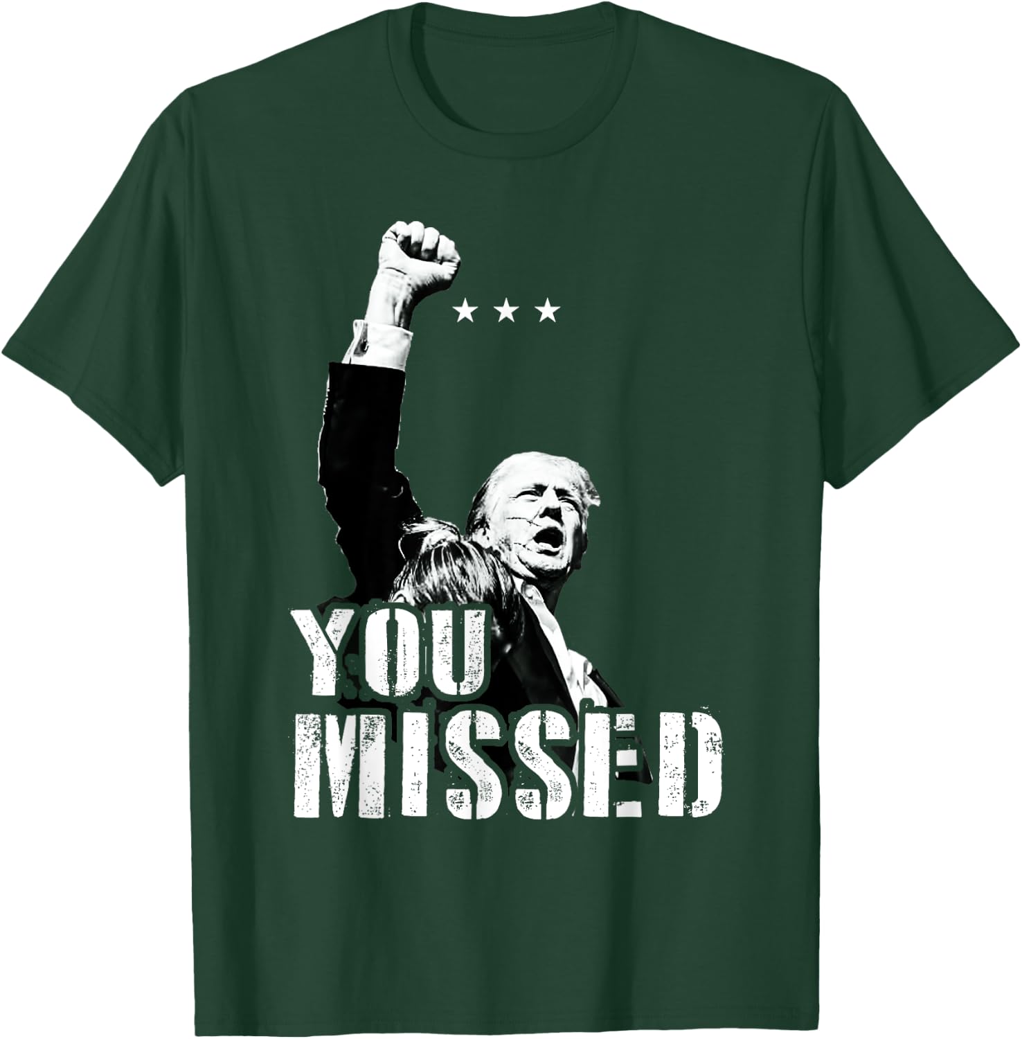 You Missed You Missed Trump 2024 Donald Trump Support T-Shirt - T-Shirt | Forest