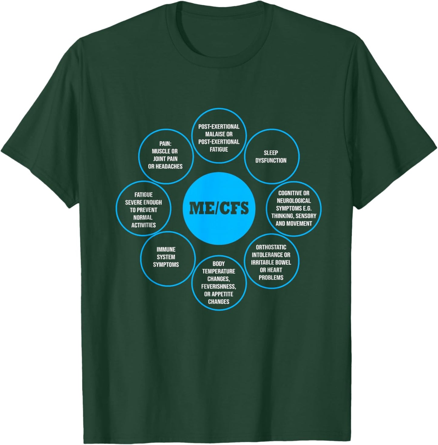 ME/CFS Awareness Symptoms Awareness Chronic Fatigue Syndrome T-Shirt - T-Shirt | Forest