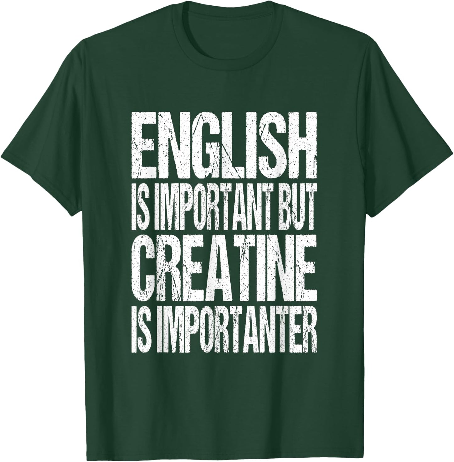 Creatine Monohydrate Joke - Funny Workout Gym Saying T-Shirt - T-Shirt | Forest