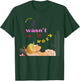 Sorry I Wasn't Born To Work School Grumpy Coworker Soft Life T-Shirt - T-Shirt | Forest