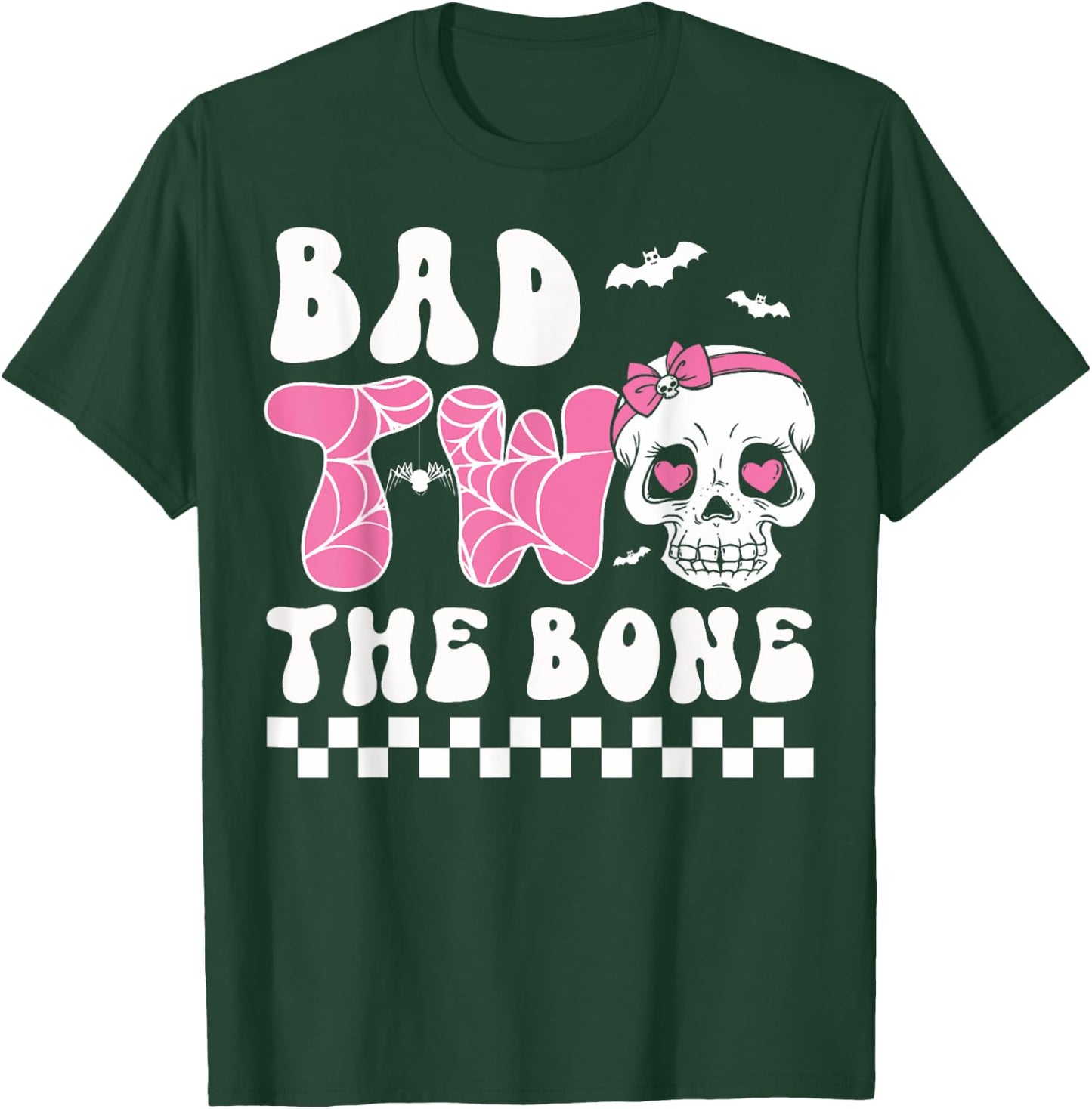 Bad Two The Bone Birthday Toddler Halloween Birthday Outfit T-Shirt - T-Shirt | Forest