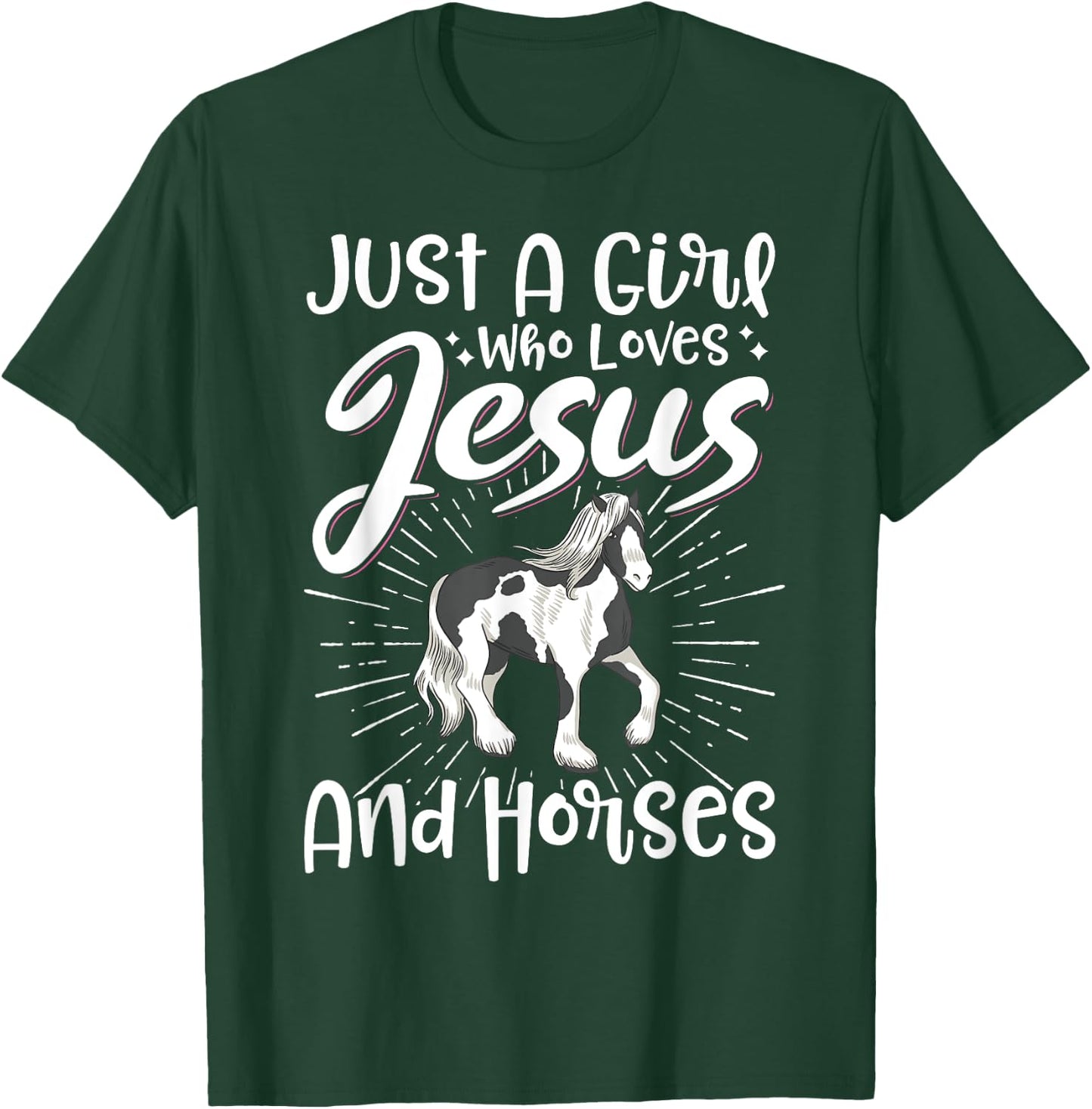 Just A Girl Who Loves Jesus And Horses T-Shirt - T-Shirt | Forest