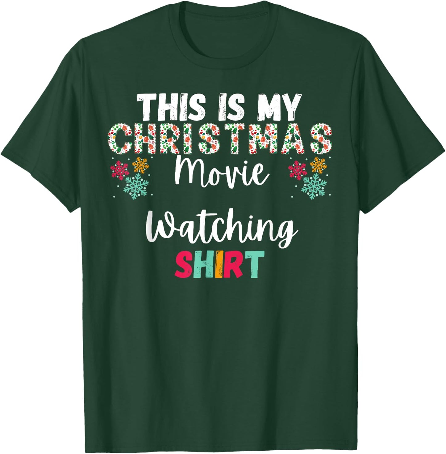 This Is My Christmas Movie Watching T-Shirt - T-Shirt | Forest
