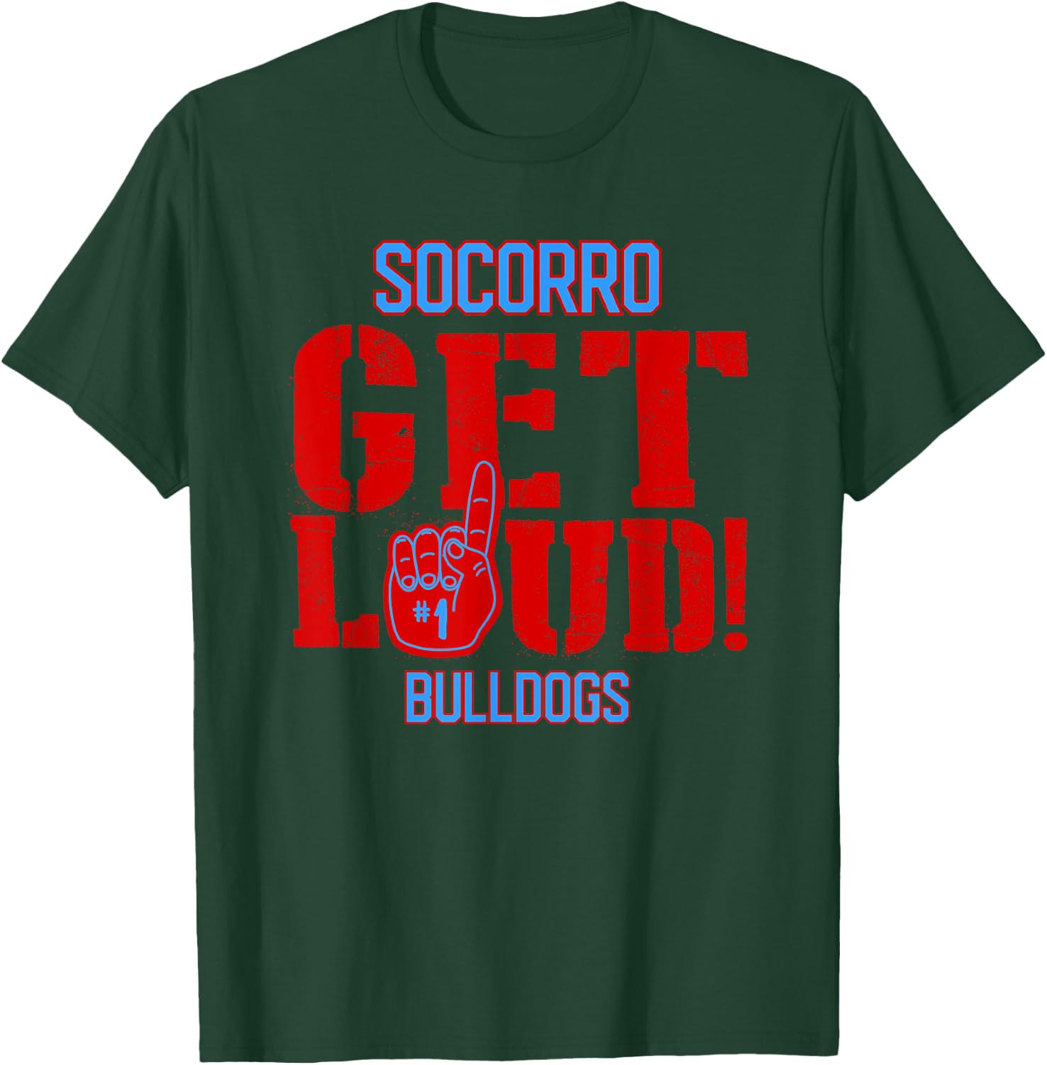 Socorro High School GET LOUD Bulldogs T-Shirt - T-Shirt | Forest