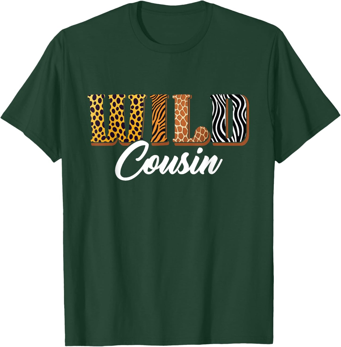 Wild Cousin Zoo Safari Jungle Animal Bday Matching Family T-Shirt - T-Shirt | Forest