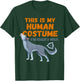 Therian wolf costume this is my human otherkin quadrobics T-Shirt - T-Shirt | Forest