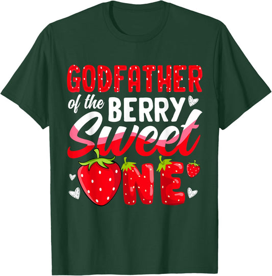 Godfather Of The Berry Sweet One Strawberry 1st Birthday T-Shirt - T-Shirt | Forest