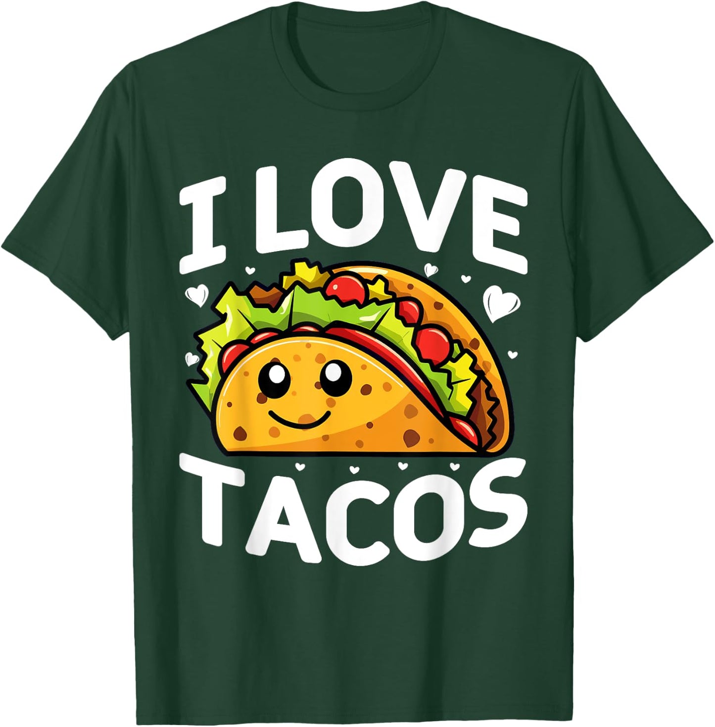 I love tacos Mexican Party I love tacos Cinco De Mayo Tacos T-Shirt - T-Shirt | Forest