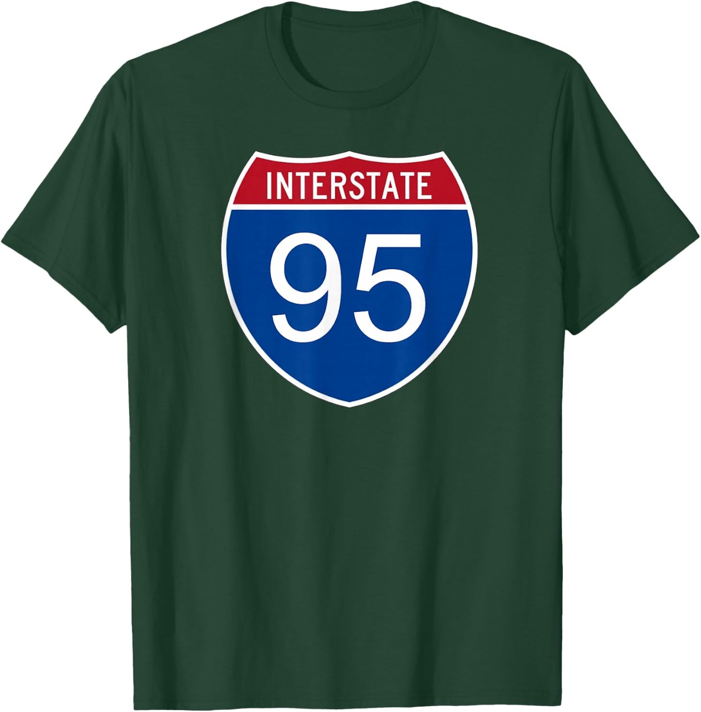 I-95 Interstate Road Trip Travel Souvenir - Interstate 95 T-Shirt - T-Shirt | Forest
