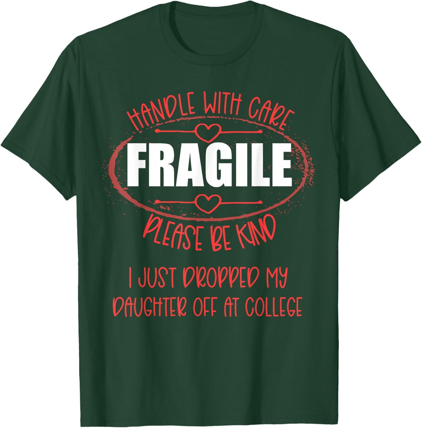 Kid Leaving For College For Mom Daughter Going To College T-Shirt - T-Shirt | Forest
