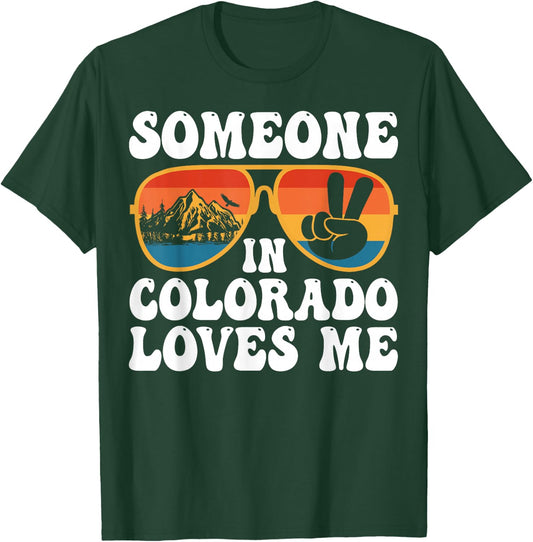 Someone In Colorado Loves Me Vintage Mountain Men Women Kids T-Shirt - T-Shirt | Forest