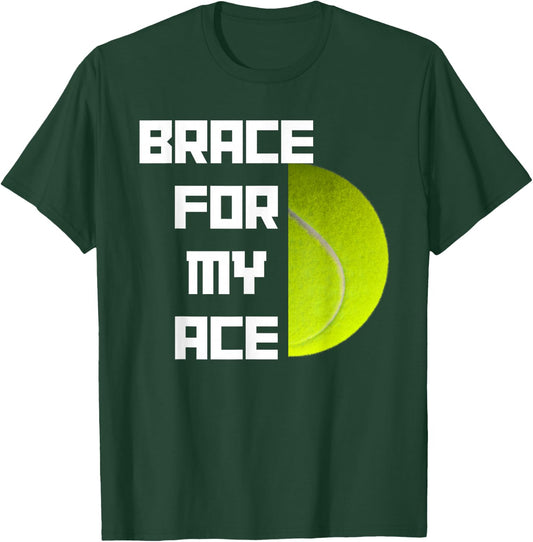 Funny Tennis Pun Racket Serve Ace T-Shirt - T-Shirt | Forest