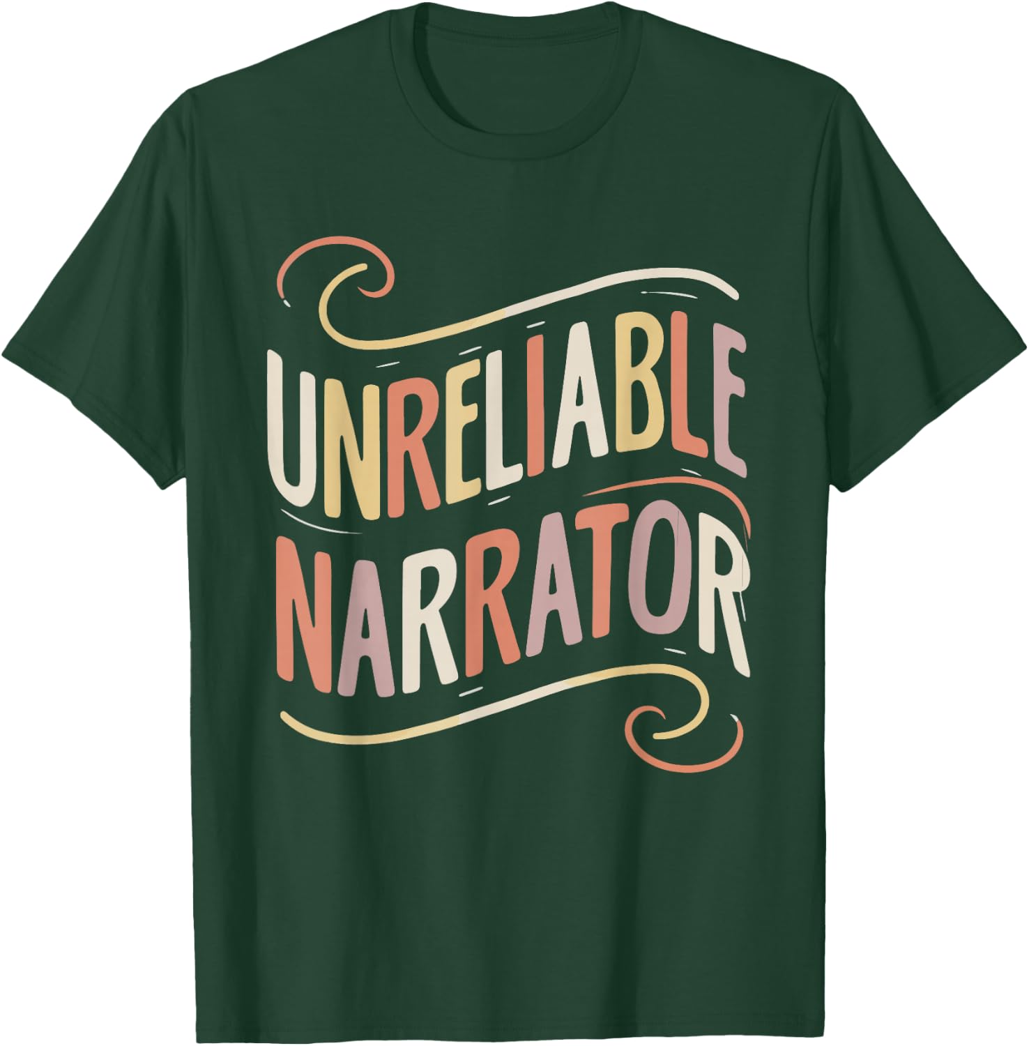 Unreliable Narrator T-Shirt - T-Shirt | Forest