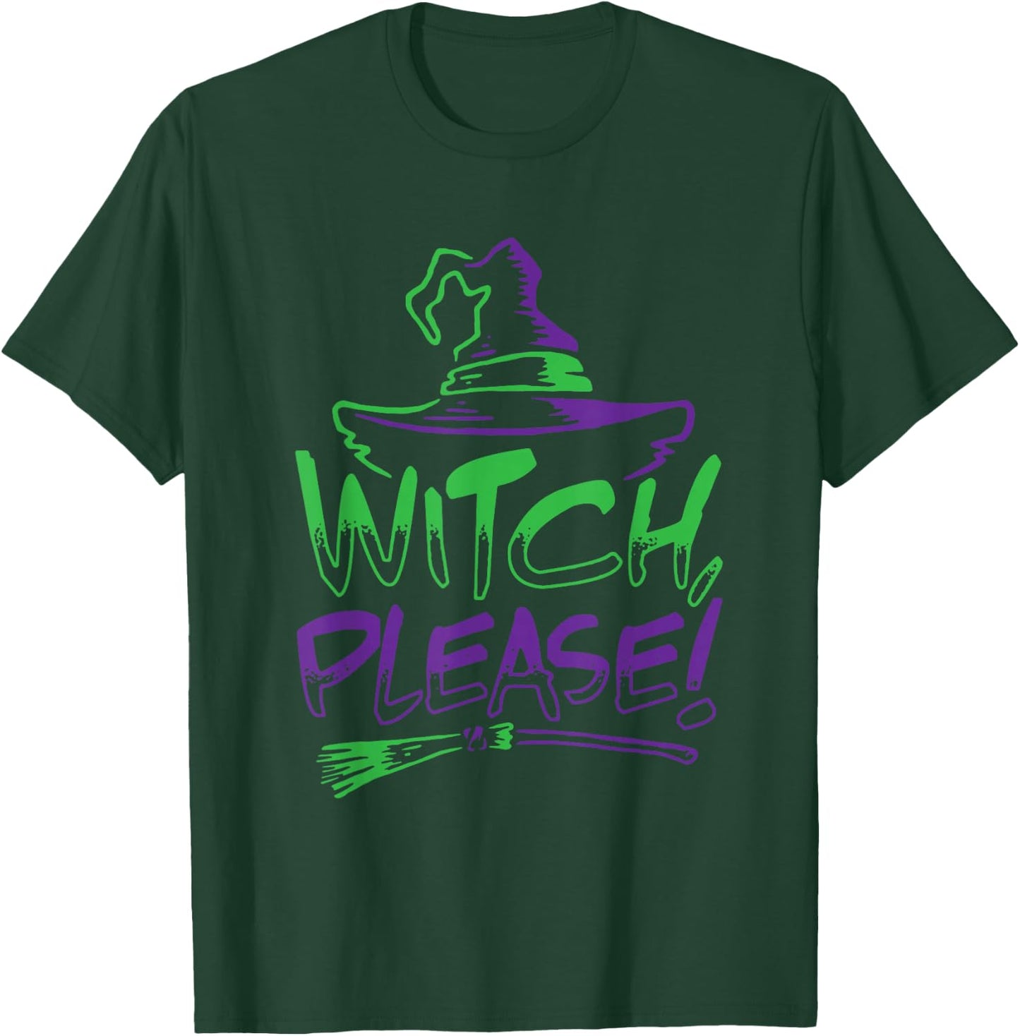 Witch Please! Halloween Costume Funny | Men Women Kids T-Shirt - T-Shirt | Forest