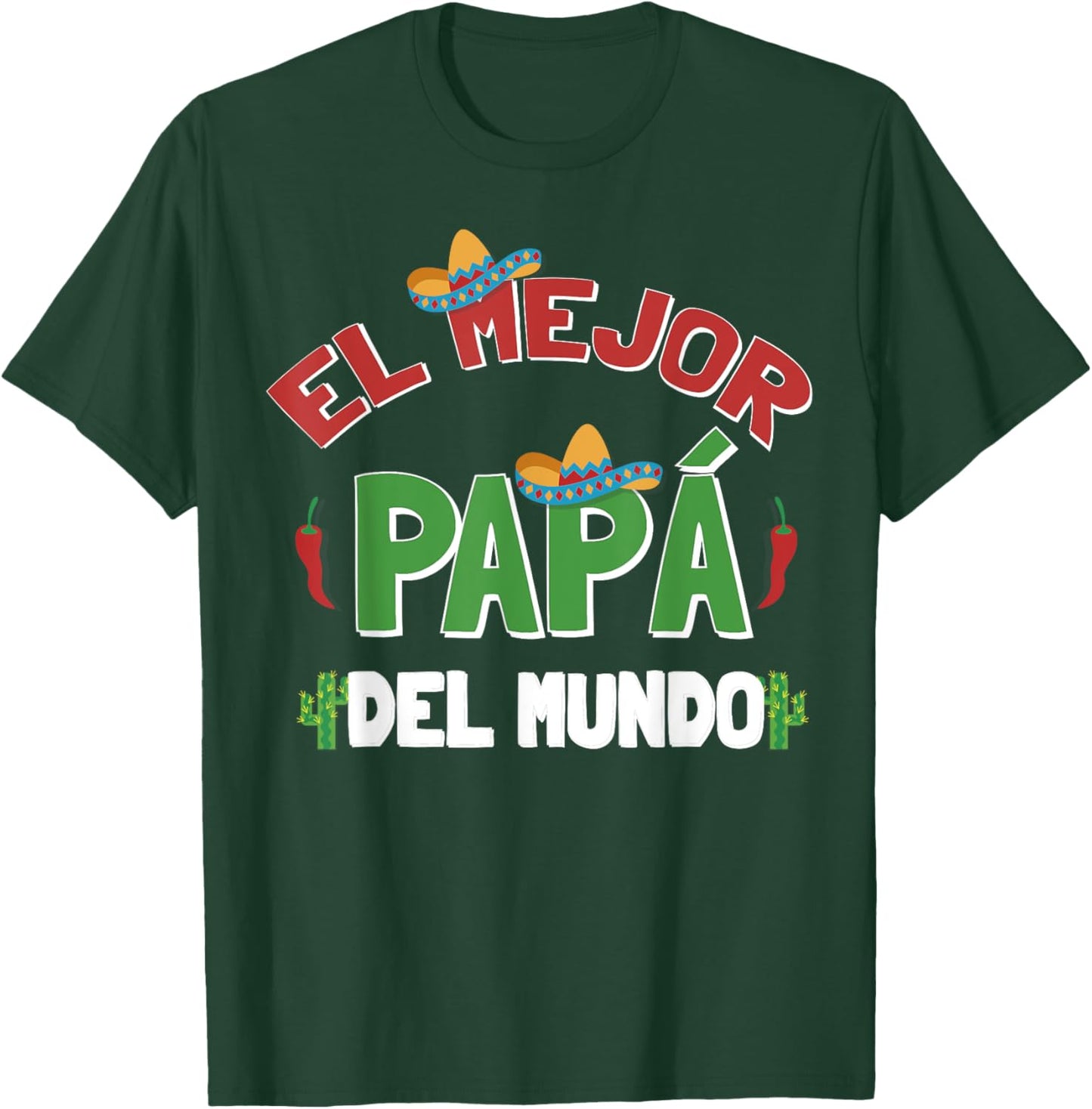 Mexican Dad Shirt Spanish Fathers Day Mejor Papa Mex T-Shirt - T-Shirt | Forest
