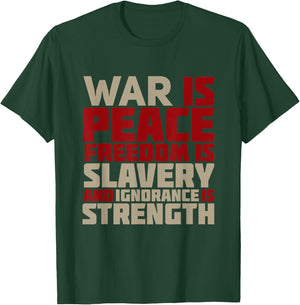 War is Peace Quote T-Shirt - T-Shirt | Forest