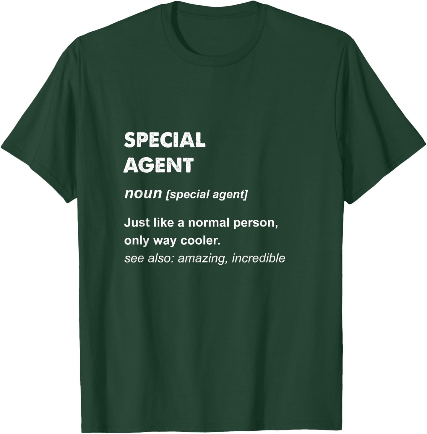 Special Agent T-Shirt - T-Shirt | Forest
