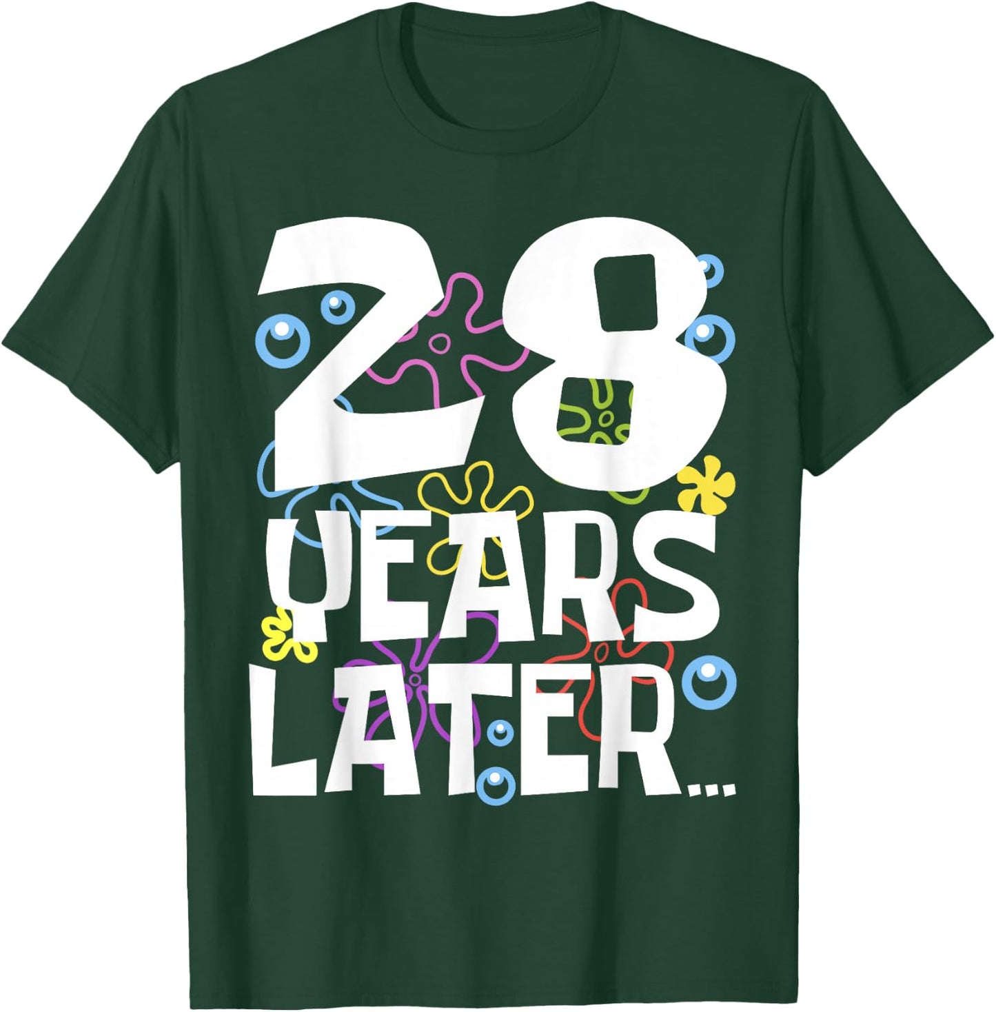 28 YEARS LATER 28th 28 year Old Birthday Gifts Men T-Shirt - T-Shirt | Forest
