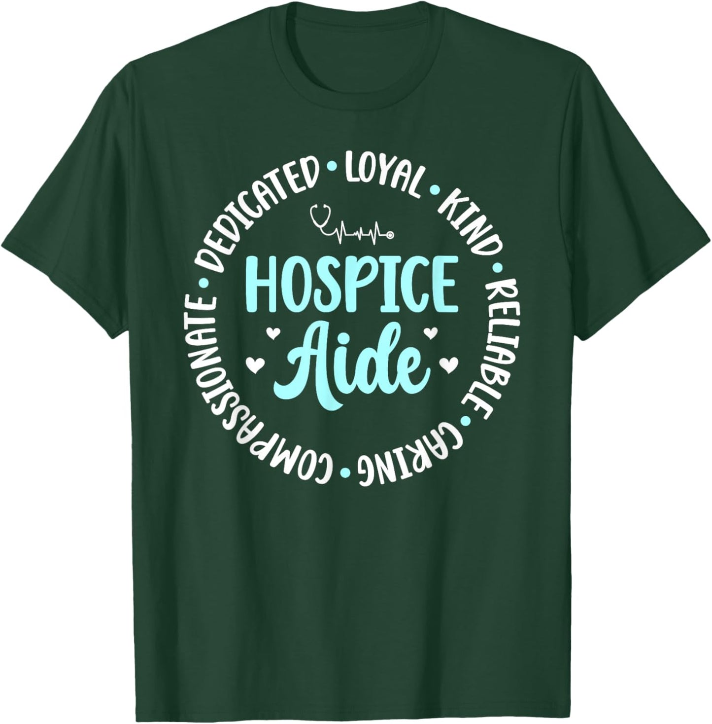 Hospice Aide Appreciation Circle Palliative Aide T-Shirt - T-Shirt | Forest