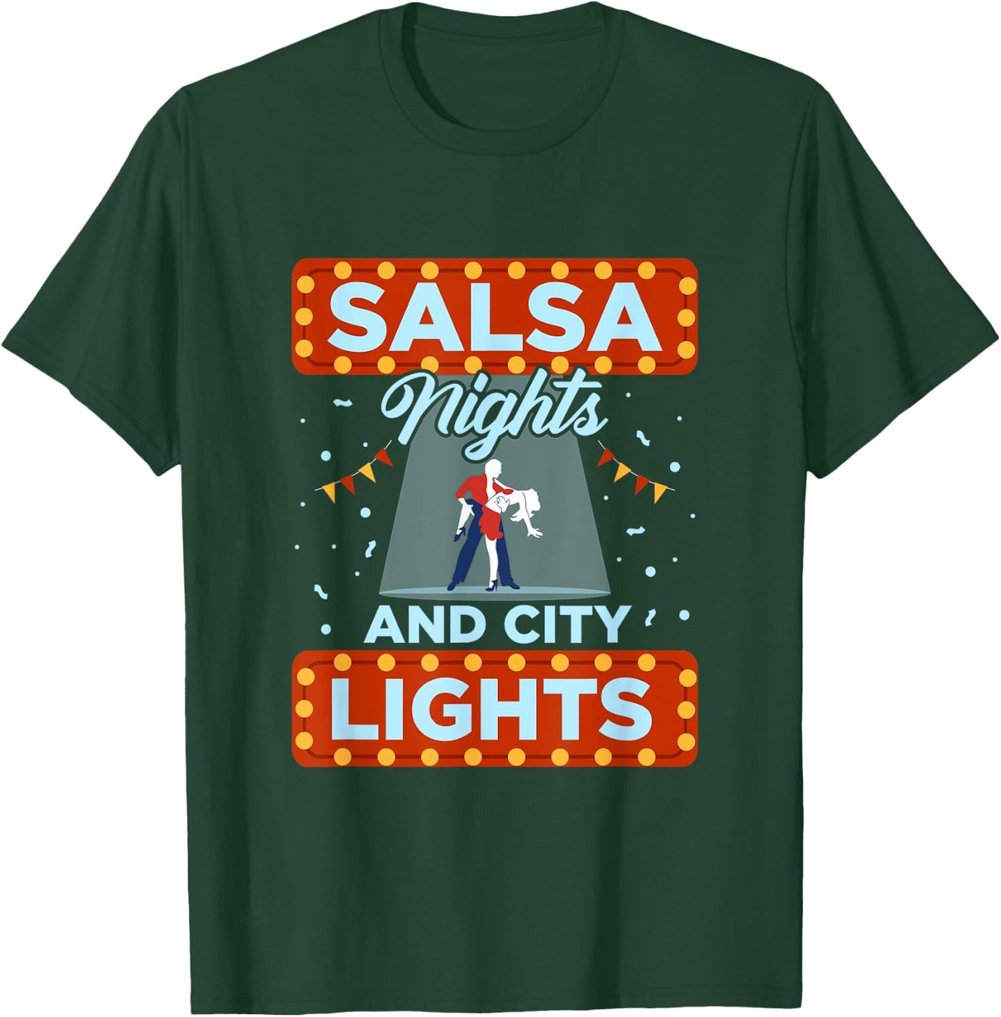 Salsa Nights And City Lights Latin Music Salsa Dance T-Shirt - T-Shirt | Forest