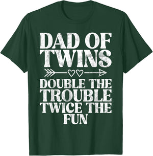 Dad of Twins double the Trouble twice the Fun Twin Dad T-Shirt - T-Shirt | Forest