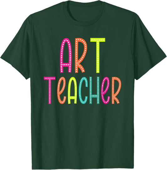 Art Teacher Appreciation Week Back to School Women Men T-Shirt - T-Shirt | Forest