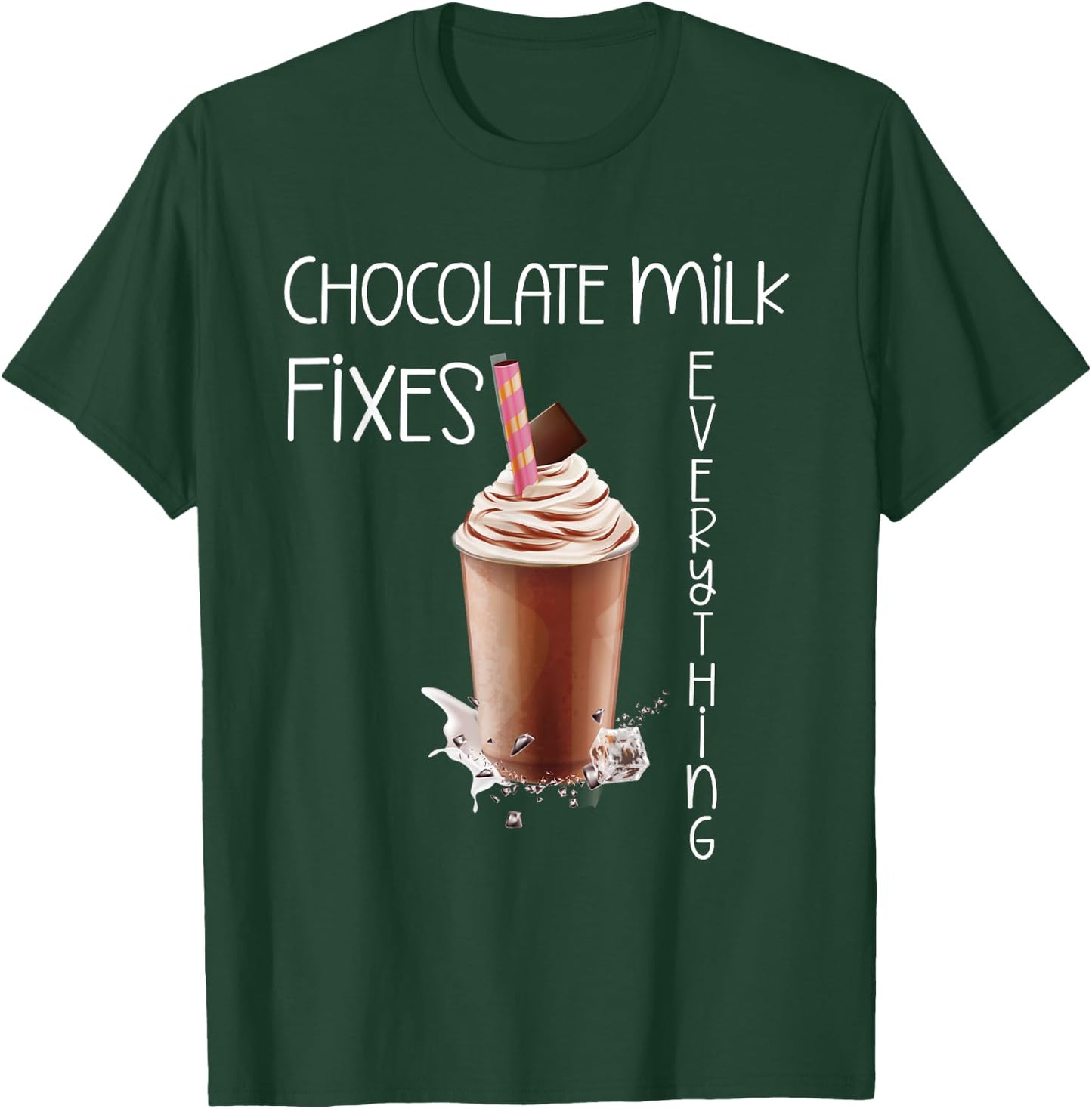Chocolate Milk Lover Yummy Drinks I Love Chocolate Milk T-Shirt - T-Shirt | Forest