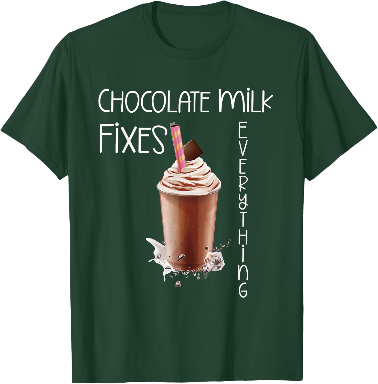 Chocolate Milk Lover Yummy Drinks I Love Chocolate Milk T-Shirt - T-Shirt | Forest