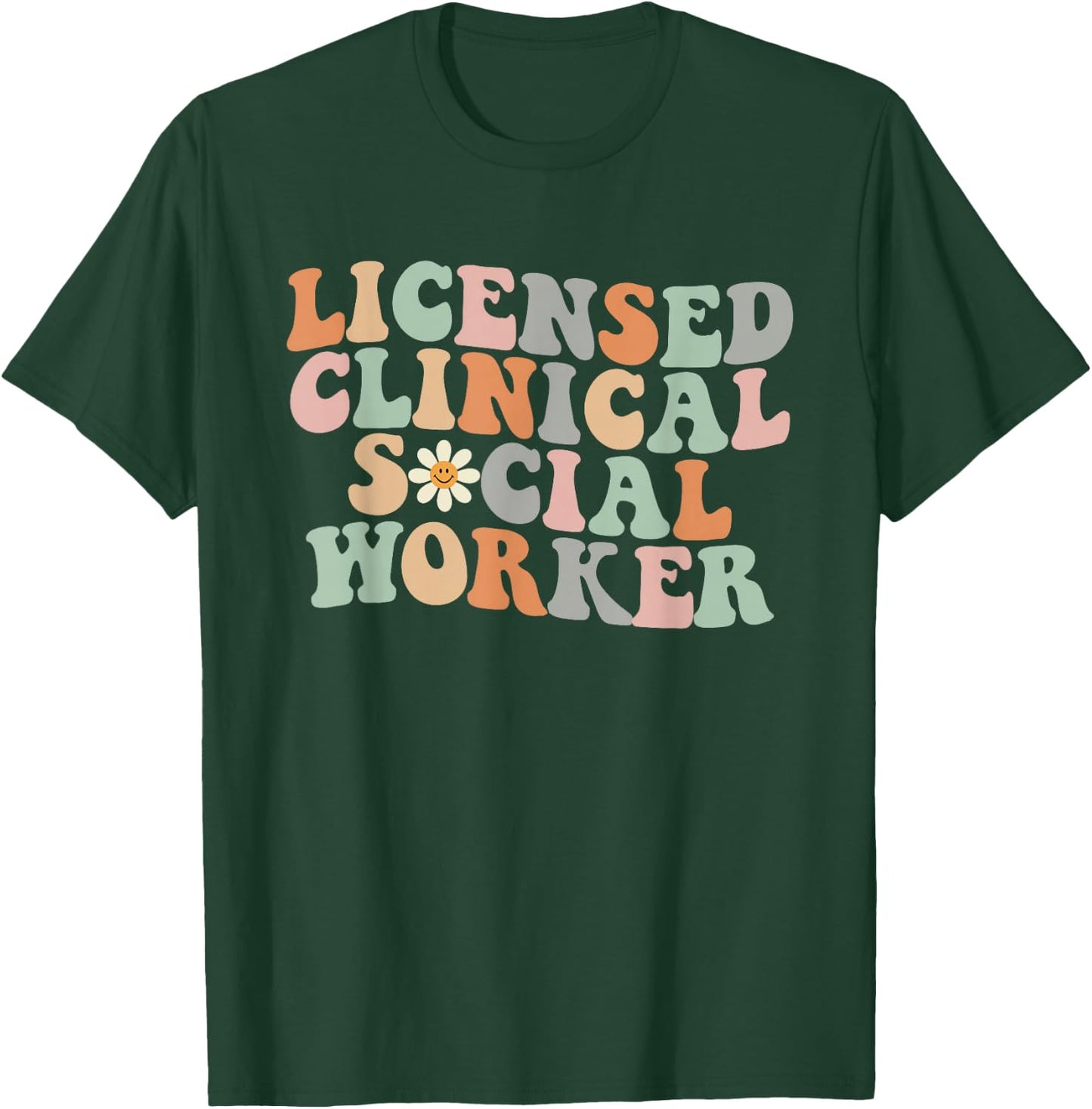 Licensed Clinical Social Worker Groovy LCSW Graduation 2024 T-Shirt - T-Shirt | Forest