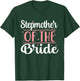 Stepmother Bridal Shower Wedding flowers Stepmom of Bride T-Shirt - T-Shirt | Forest