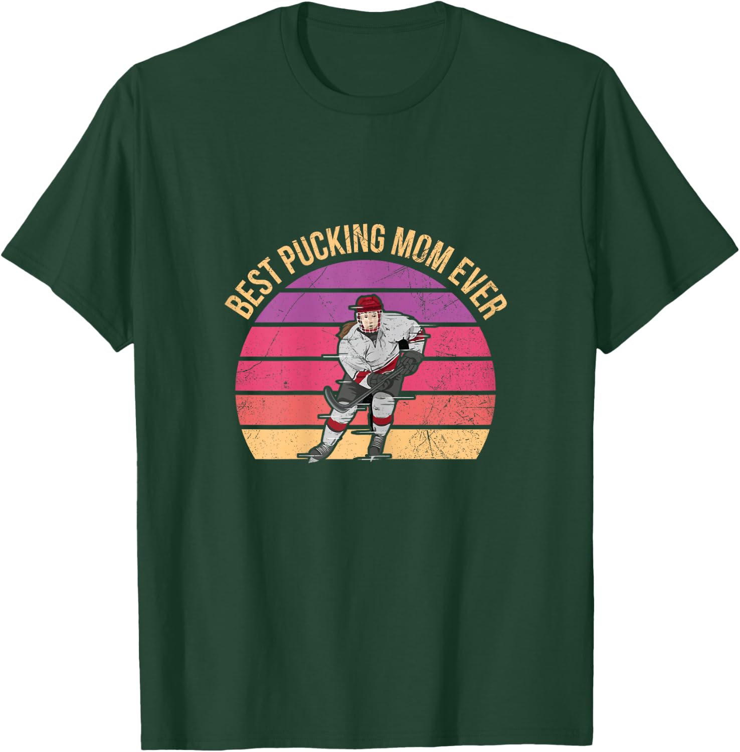 Best Pucking Mom ever Funny Pun for your Ice Hockey Mom T-Shirt - T-Shirt | Forest