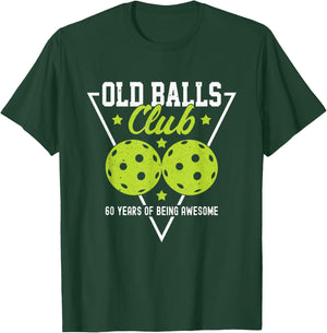 Pickleball Old Balls Club 60 Years of being awesome Dink T-Shirt - T-Shirt | Forest