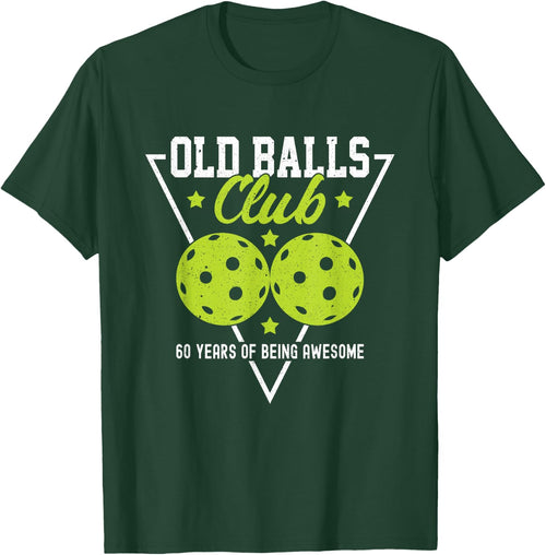 Pickleball Old Balls Club 60 Years of being awesome Dink