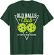 Pickleball Old Balls Club 60 Years of being awesome Dink T-Shirt - T-Shirt | Forest