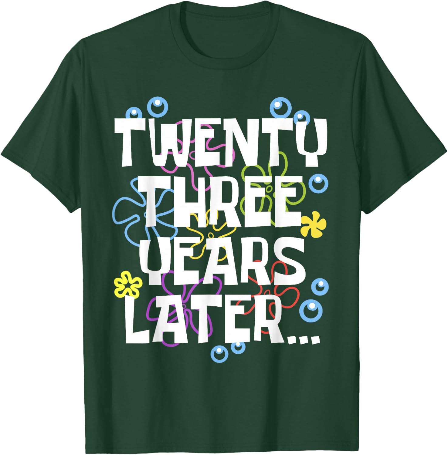 TWENTY THREE YEARS LATER 23 year Old Birthday Gifts Bday T-Shirt - T-Shirt | Forest