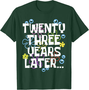 TWENTY THREE YEARS LATER 23 year Old Birthday Gifts Bday T-Shirt - T-Shirt | Forest