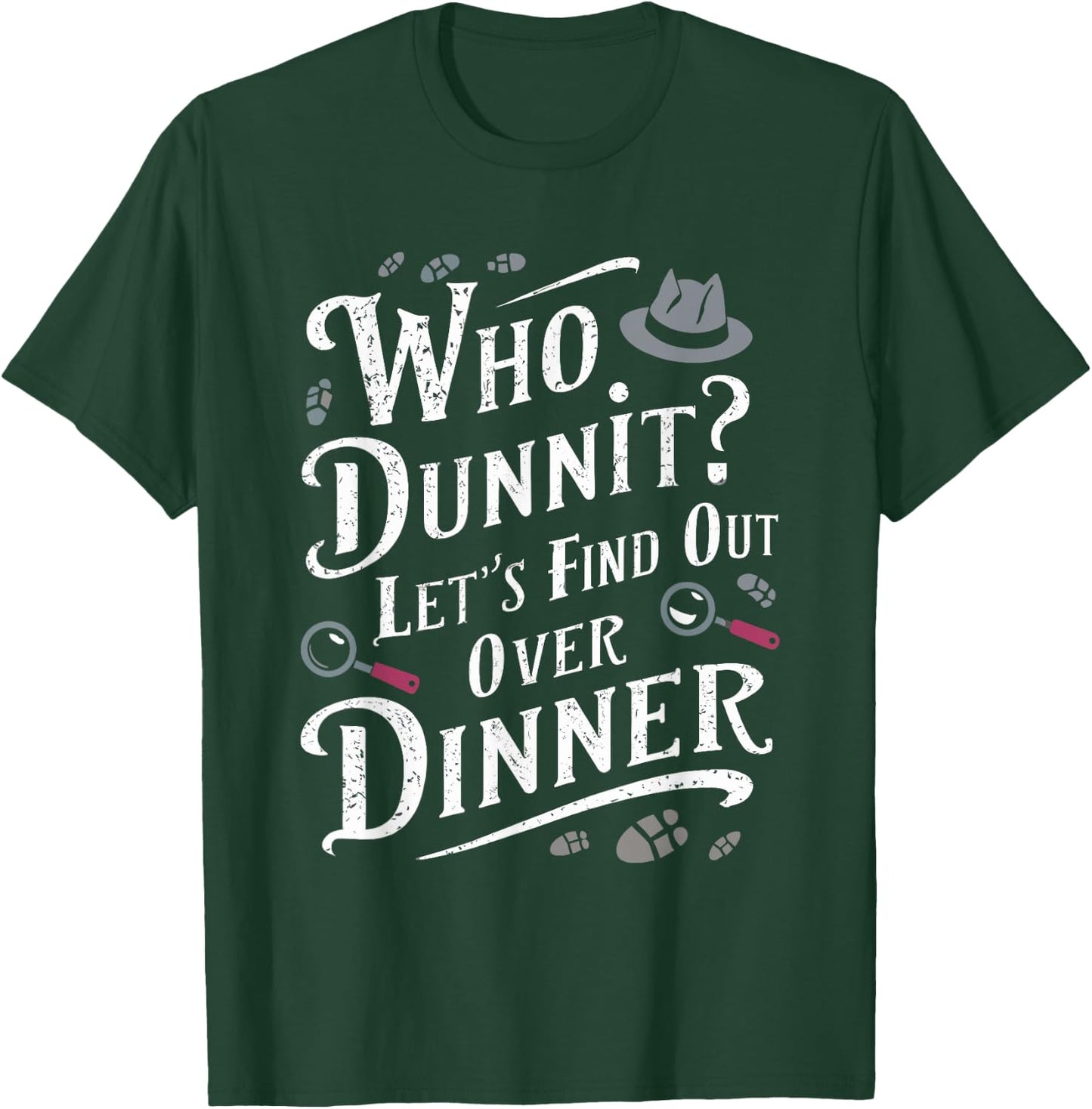 Murder Mystery Dinner Outfit Party T-Shirt - T-Shirt | Forest