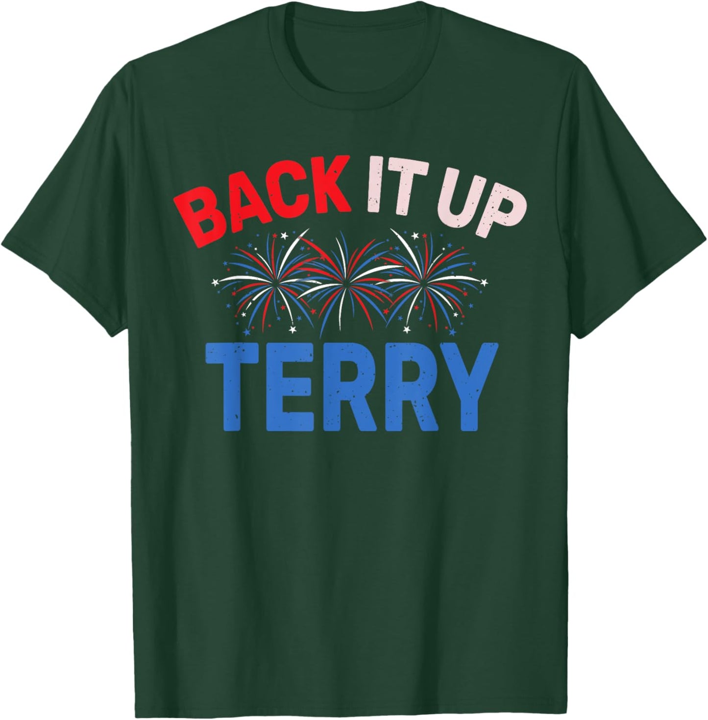 Back it Up Terry Put It In Reverse July 4th Fireworks Terry Kids Men T-Shirt - T-Shirt | Forest