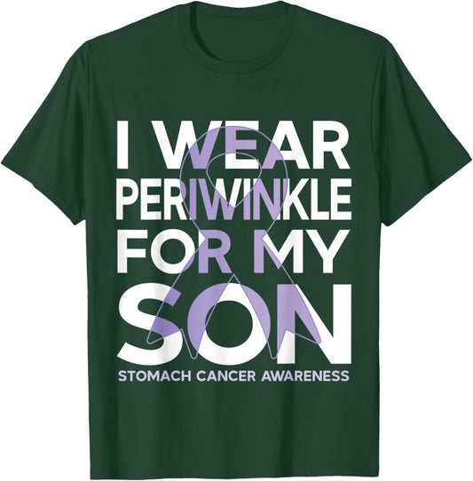 I Wear Periwinkle Ribbon For my Son Stomach Cancer Awareness T-Shirt - T-Shirt | Forest