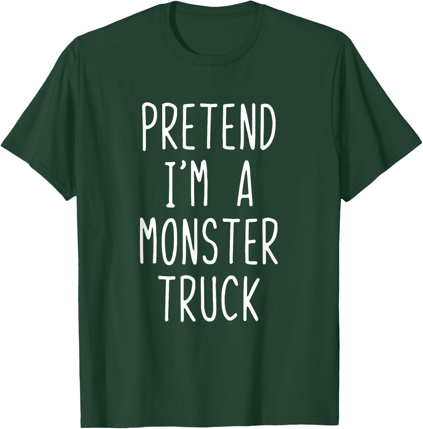 Pretend Im A Monster Truck Costume Halloween Lazy Adult Kids T-Shirt - T-Shirt | Forest