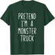 Pretend Im A Monster Truck Costume Halloween Lazy Adult Kids T-Shirt - T-Shirt | Forest