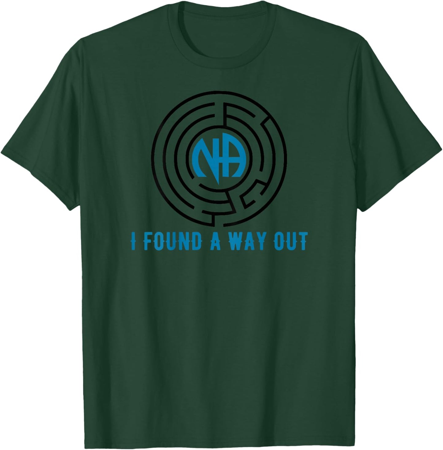 Back Print I Found A Way Out Maze NA Narcotics Anonymous T-Shirt - T-Shirt | Forest