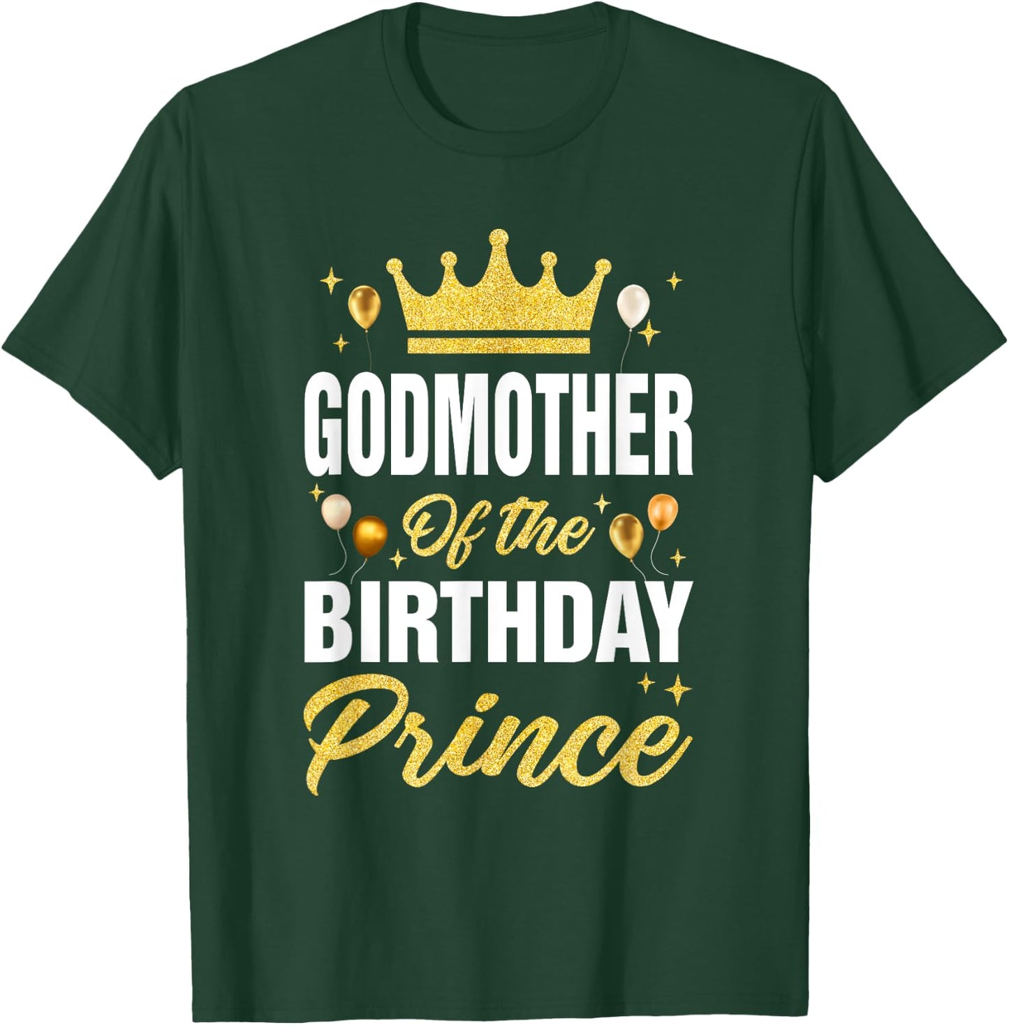 Godmother Of The Birthday Prince Boys Bday Party T-Shirt - T-Shirt | Forest