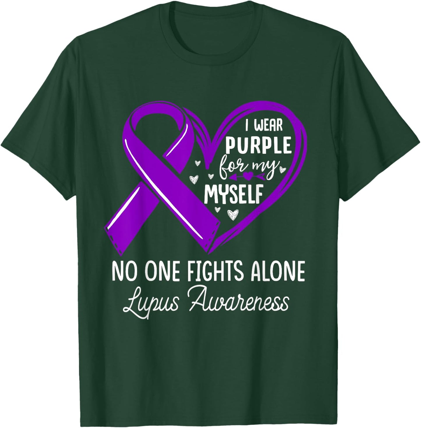 I Wear Purple For Myself Lupus Awareness Purple Ribbon T-Shirt - T-Shirt | Forest