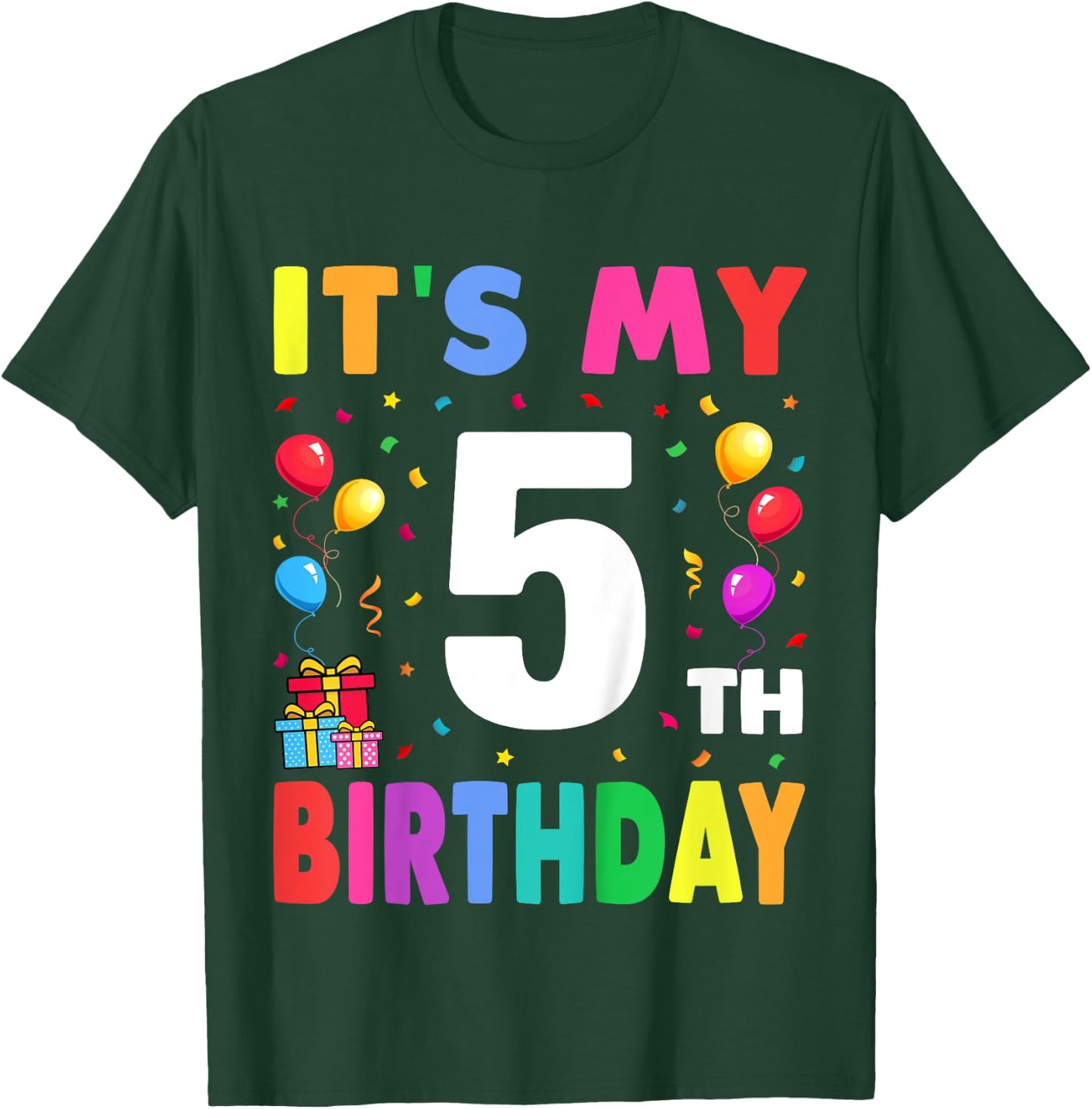 It's My 5th Birthday 5 Five Happy Birthday Boys or Girls T-Shirt - T-Shirt | Forest