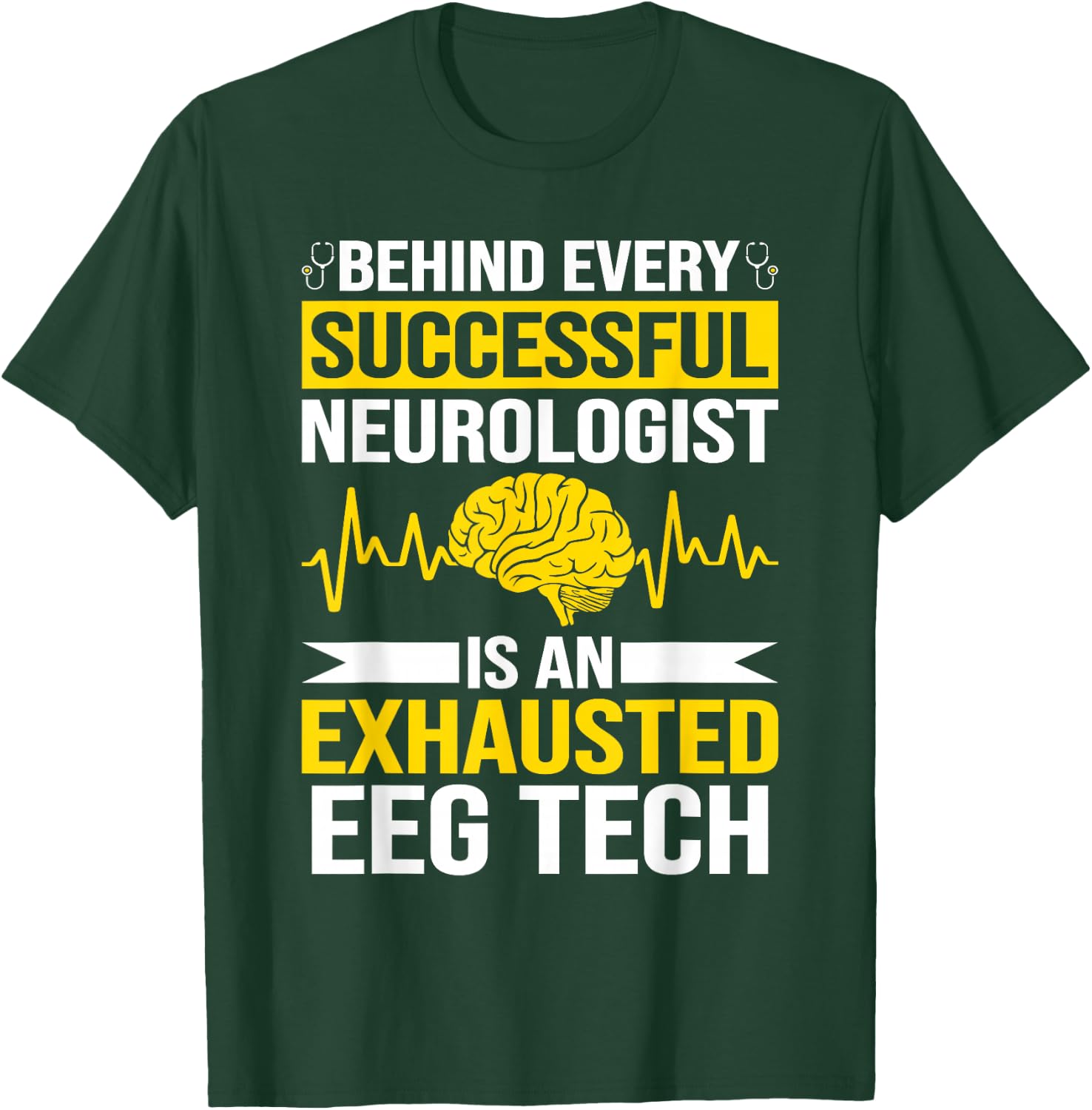 Funny Medical Neuro Tech EEG Technologist Tea EEG Tech T-Shirt - T-Shirt | Forest